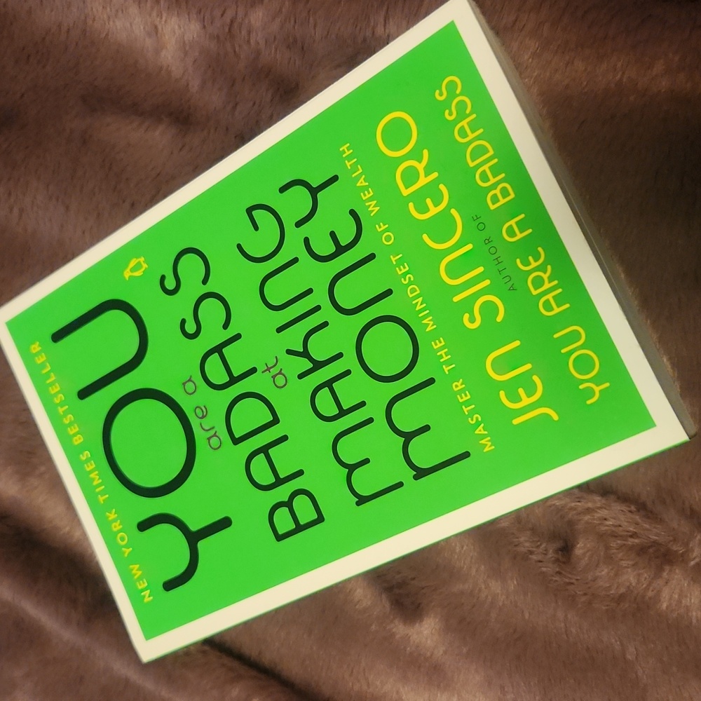 You Are a Badass at Making Money by Jen Sincero
